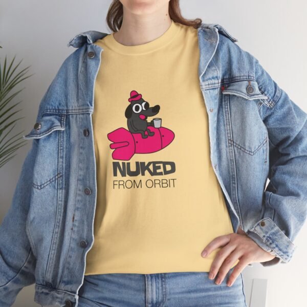Nuked From Orbit Logo Tee - Image 8
