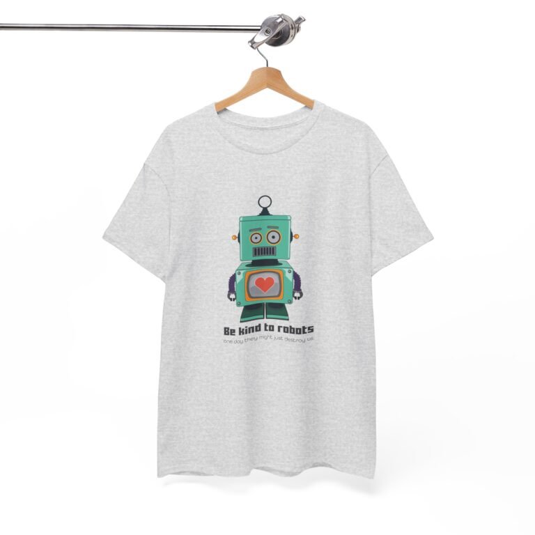 A cute cartoon robot with big eyes and a friendly smile, holding a small sign that says 'Be kind to robots they may one day destroy us' in playful lettering.